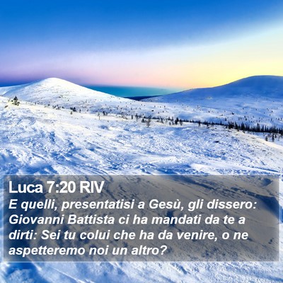 Luca 7:20 RIV Bible Verse Image