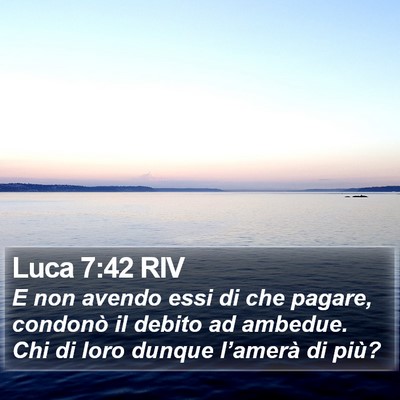 Luca 7:42 RIV Bible Verse Image