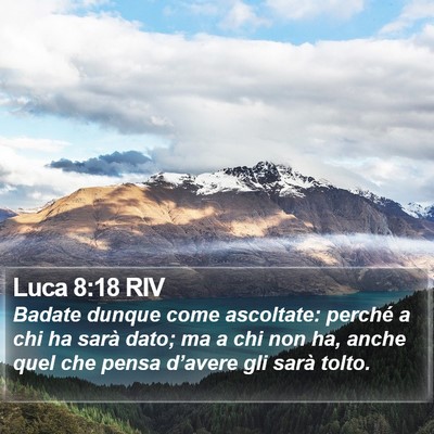 Luca 8:18 RIV Bible Verse Image