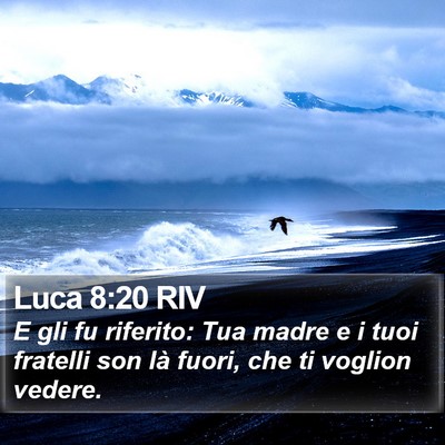 Luca 8:20 RIV Bible Verse Image