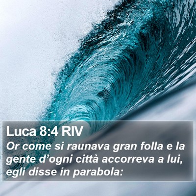 Luca 8:4 RIV Bible Verse Image