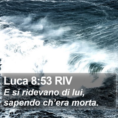 Luca 8:53 RIV Bible Verse Image