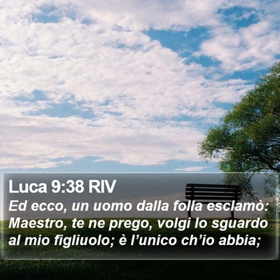 Luca 9:38 RIV Bible Verse Image