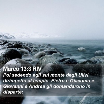 Marco 13:3 RIV Bible Verse Image