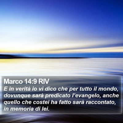 Marco 14:9 RIV Bible Verse Image