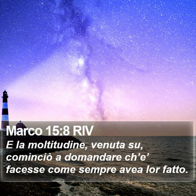 Marco 15:8 RIV Bible Verse Image