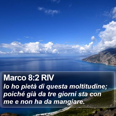 Marco 8:2 RIV Bible Verse Image