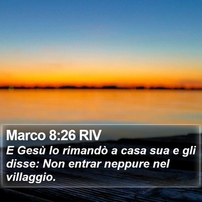 Marco 8:26 RIV Bible Verse Image
