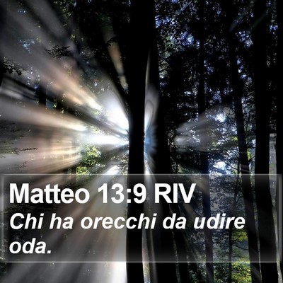 Matteo 13:9 RIV Bible Verse Image