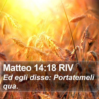 Matteo 14:18 RIV Bible Verse Image