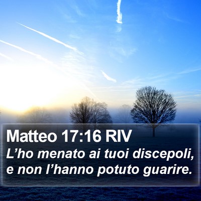 Matteo 17:16 RIV Bible Verse Image