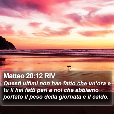 Matteo 20:12 RIV Bible Verse Image