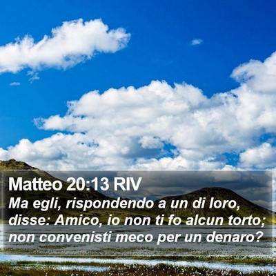 Matteo 20:13 RIV Bible Verse Image