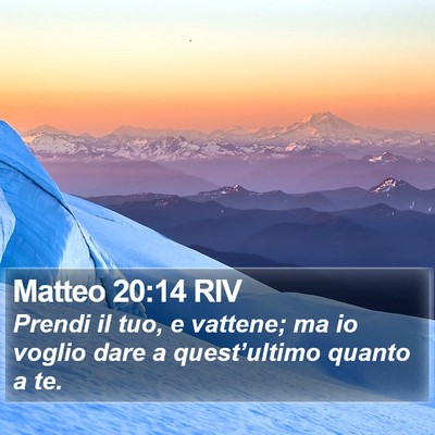 Matteo 20:14 RIV Bible Verse Image
