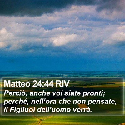 Matteo 24:44 RIV Bible Verse Image