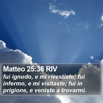 Matteo 25:36 RIV Bible Verse Image