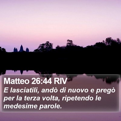 Matteo 26:44 RIV Bible Verse Image