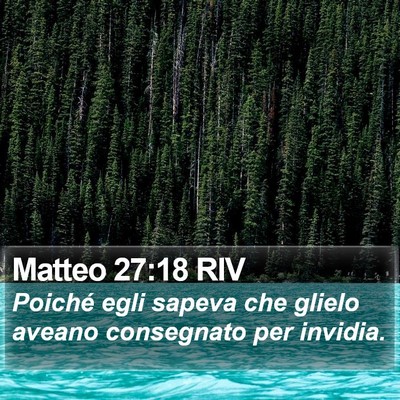 Matteo 27:18 RIV Bible Verse Image