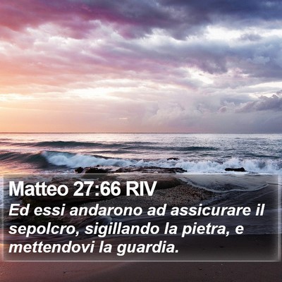 Matteo 27:66 RIV Bible Verse Image