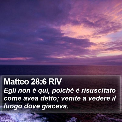Matteo 28:6 RIV Bible Verse Image