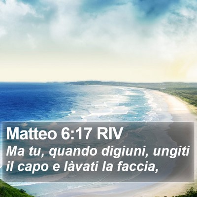 Matteo 6:17 RIV Bible Verse Image