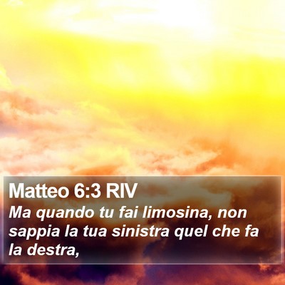 Matteo 6:3 RIV Bible Verse Image
