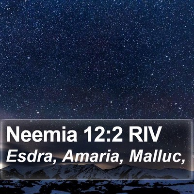 Neemia 12:2 RIV Bible Verse Image
