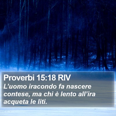 Proverbi 15:18 RIV Bible Verse Image
