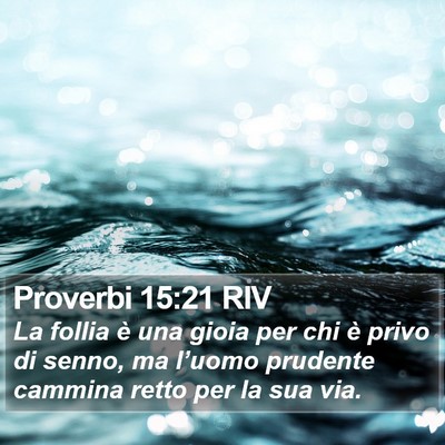 Proverbi 15:21 RIV Bible Verse Image