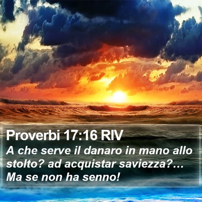 Proverbi 17:16 RIV Bible Verse Image