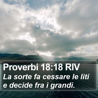 Proverbi 18:18 RIV Bible Verse Image