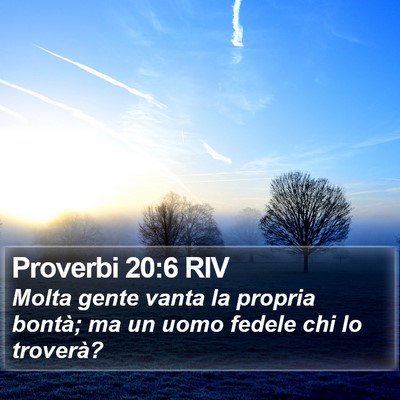 Proverbi 20:6 RIV Bible Verse Image