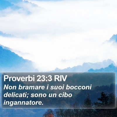 Proverbi 23:3 RIV Bible Verse Image