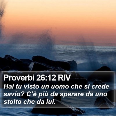 Proverbi 26:12 RIV Bible Verse Image