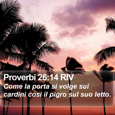 Proverbi 26:14 RIV Bible Verse Image