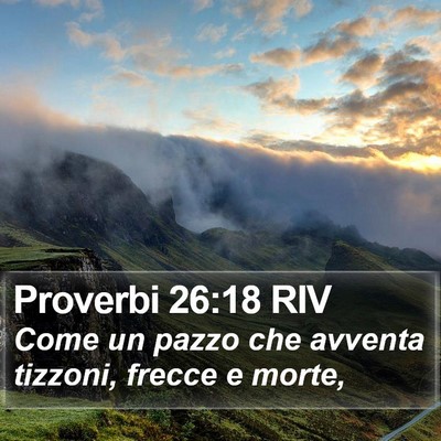 Proverbi 26:18 RIV Bible Verse Image