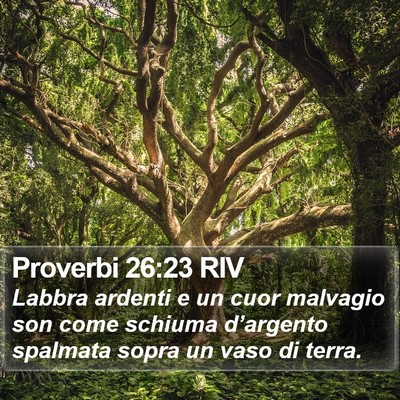 Proverbi 26:23 RIV Bible Verse Image
