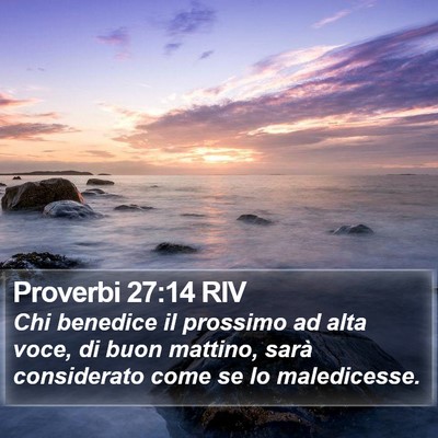 Proverbi 27:14 RIV Bible Verse Image