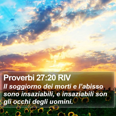 Proverbi 27:20 RIV Bible Verse Image