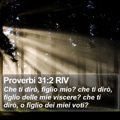 Proverbi 31:2 RIV Bible Verse Image