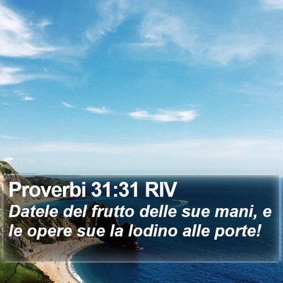 Proverbi 31:31 RIV Bible Verse Image
