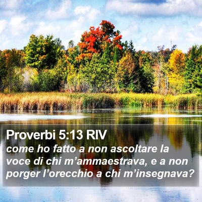 Proverbi 5:13 RIV Bible Verse Image