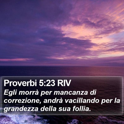 Proverbi 5:23 RIV Bible Verse Image
