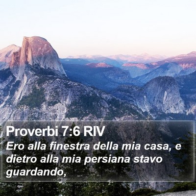 Proverbi 7:6 RIV Bible Verse Image