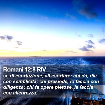 Romani 12:8 RIV Bible Verse Image
