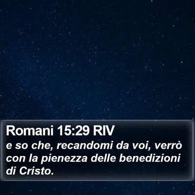 Romani 15:29 RIV Bible Verse Image