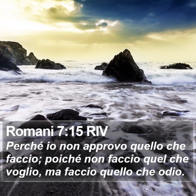 Romani 7:15 RIV Bible Verse Image