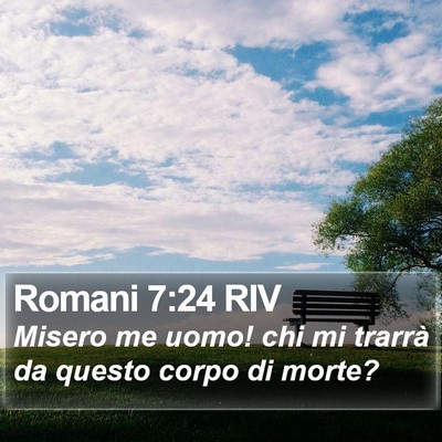 Romani 7:24 RIV Bible Verse Image