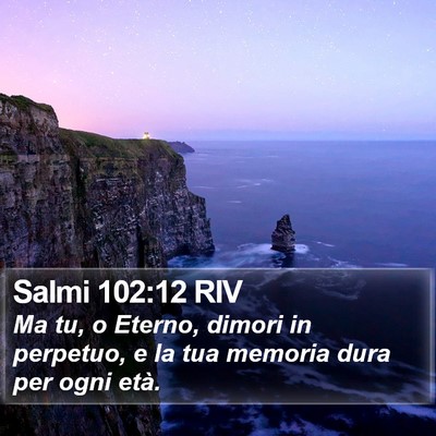 Salmi 102:12 RIV Bible Verse Image