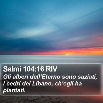 Salmi 104:16 RIV Bible Verse Image